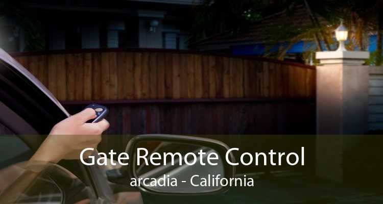 Gate Remote Control arcadia - California