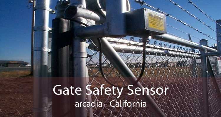 Gate Safety Sensor arcadia - California